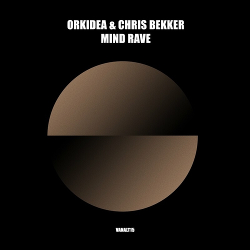 Orkidea & Chris Bekker - Mind Rave [VANALT15]